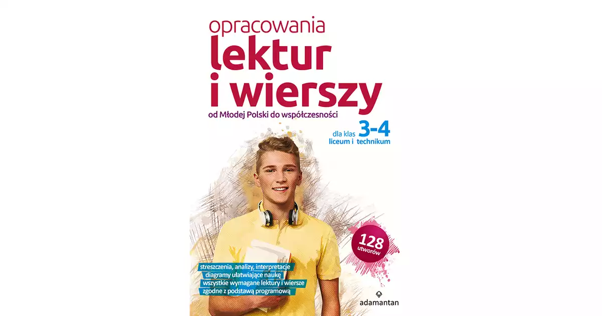 Opracowania lektur i wierszy dla klas 3-4 LO - Opracowanie zbiorowe
