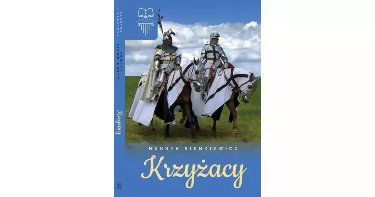 Krzyżacy - Henryk Sienkiewicz Księgarnia internetowa Dedalus.pl