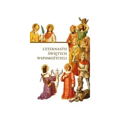 Czternastu Świętych Wspomożycieli Dorota Mazur