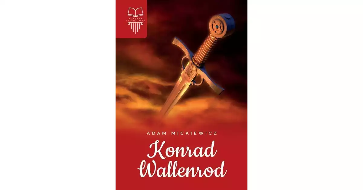 Konrad Wallenrod TW SBM - Adam Mickiewicz Księgarnia internetowa Dedalus.pl