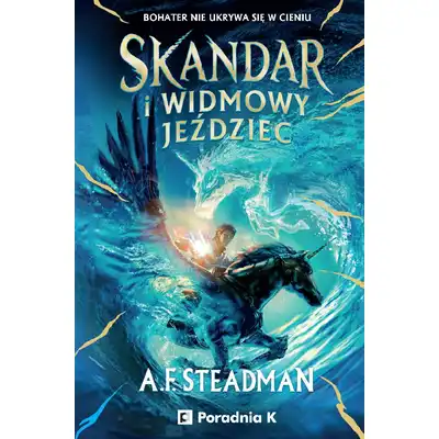 Skandar i widmowy jeździec. Tom 2