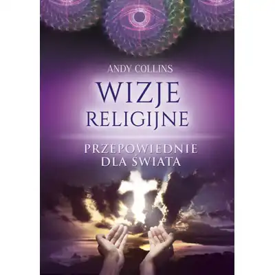 Wizje religijne przepowiednie dla świata