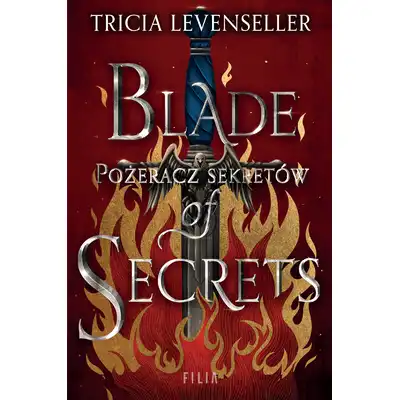 Blade of Secrets. Pożeracz sekretów. Hype