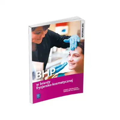 BHP w branży fryzjersko-kosmetycznej Podręcznik do kształcenia zawodowego Szkoły ponadgimnazjalne