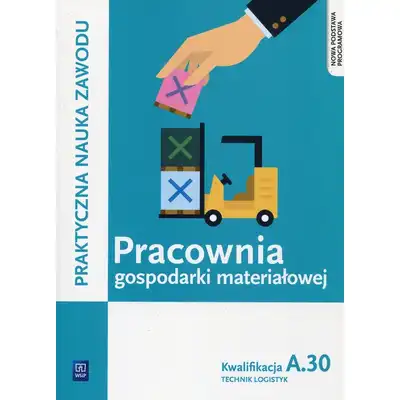 Pracownia gospodarki materiałowej Kwalifikacja A.30