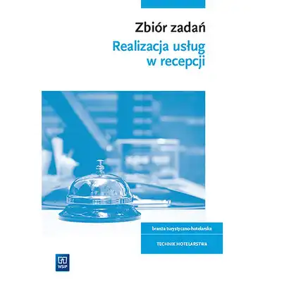Zbiór zadań dla technika hotelarstwa Kwalifikacja HGT. 06