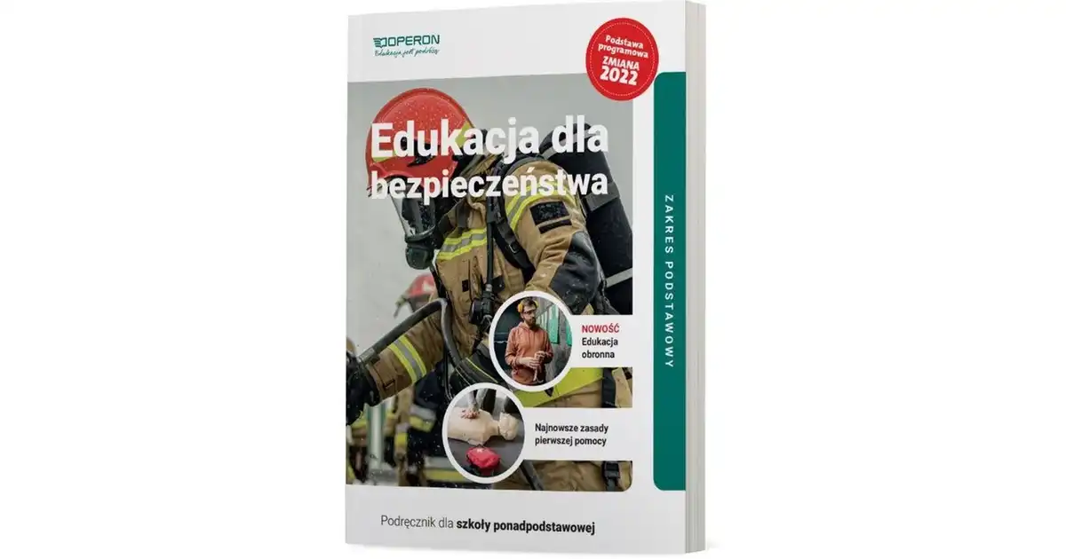 Edukacja dla bezpieczeństwa Podręcznik Zakres podstawowy - Księgarnia