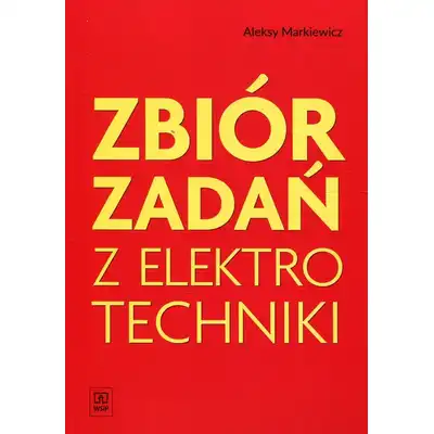 Zbiór zadań z elektrotechniki
