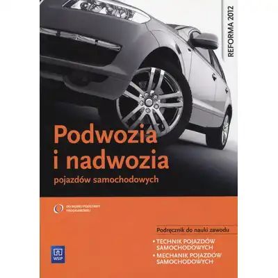 Podwozia i nadwozia pojazdów samochodowych Podręcznik do nauki zawodu
