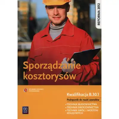 Sporządzanie kosztorysów Podręcznik do nauki zawodów z płytą CD
