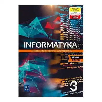 Informatyka 3 Podręcznik Zakres podstawowy