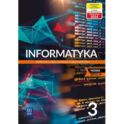 Nowa informatyka podręcznik 3 liceum i technikum zakres podstawowy EDYCJA 2024