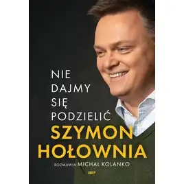 Nie dajmy się podzielić