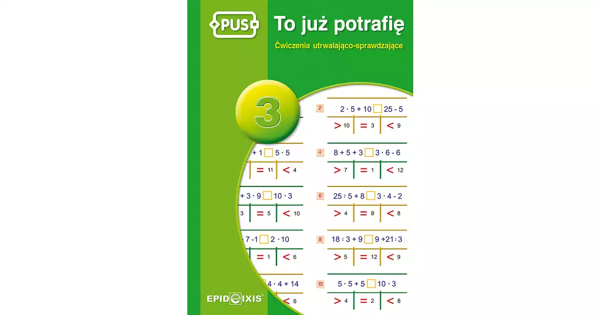 PUS To już potrafię 3 Ćwiczenia utrwalająco sprawdzające dla dzieci w
