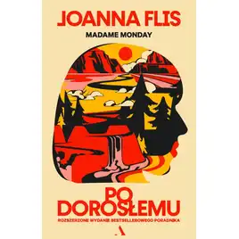Po dorosłemu. Madame Monday wyd. 2025