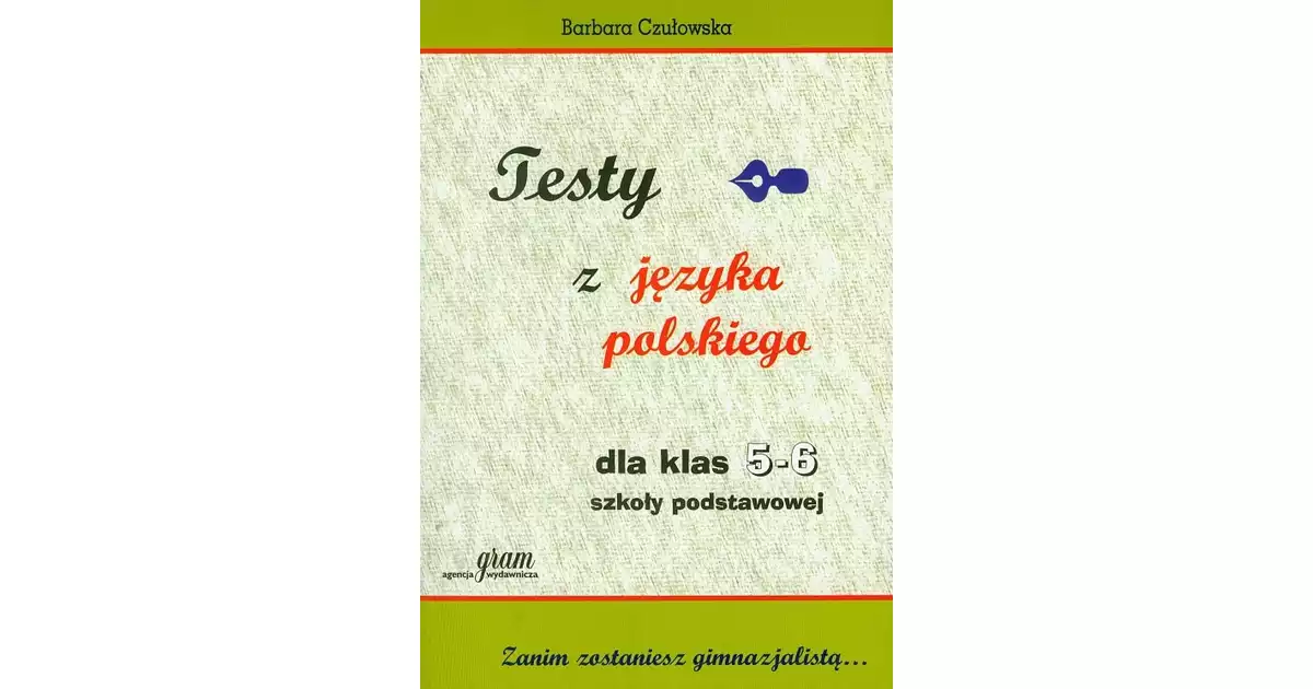 Testy z języka polskiego dla klas 5-6 szkoły podstawowej - Barbara