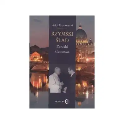 Rzymski ślad Asen Marczewski