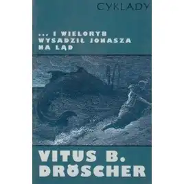 i wieloryb wysadził Jonasza na ląd Vitus B Droscher