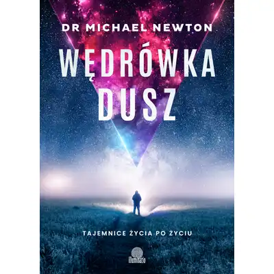 Wędrówka dusz. Tajemnice życia po życiu wyd. 2024